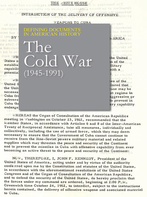 Title details for Defining Documents in American History: The Cold War (1945-1991) by Michael Shally-Jensen, Ph.D. - Available